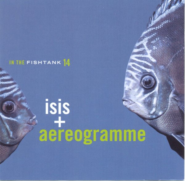 Isis + Aereogramme