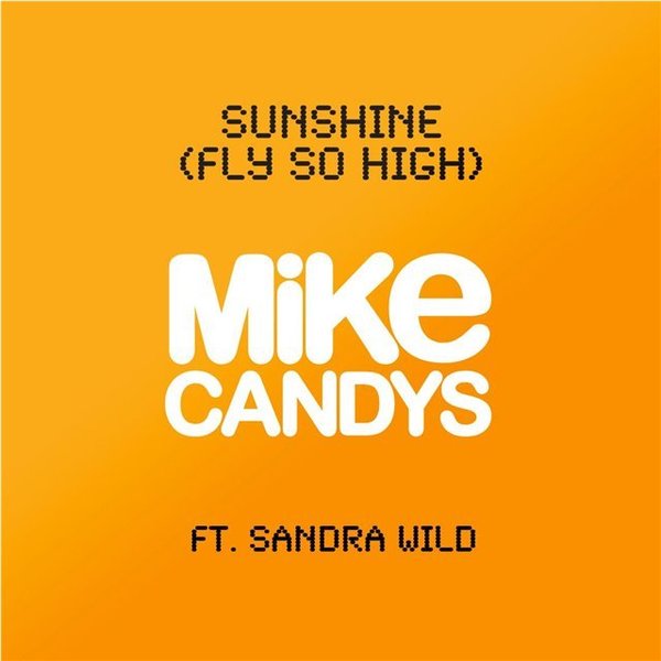 Mike Candys feat. Sandra Wild
